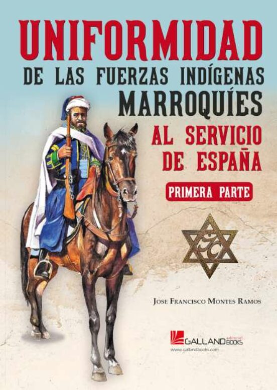 Uniformidad De Las Fuerzas Indígenas Marroquíes Al Servicio De Es Paña