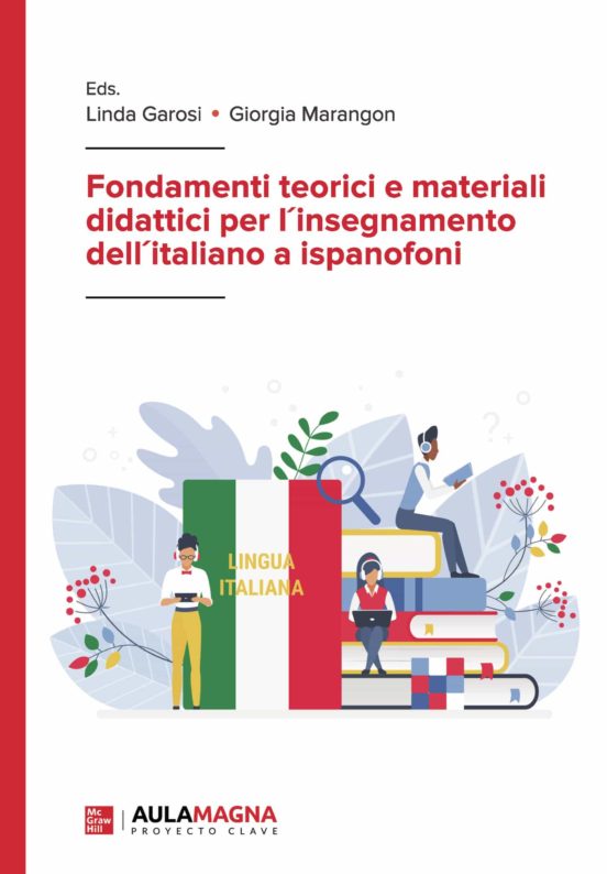 Fondamenti Teorici E Materiali Didattici Per L Insegnamento Dell Italiano A Ispanofoni