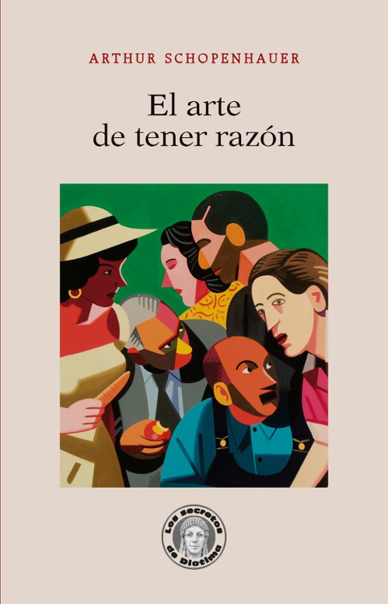 El Arte De Tener Razón