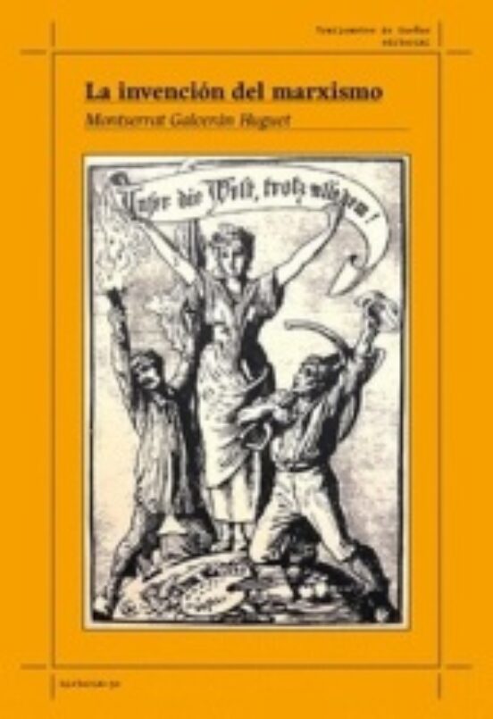 La Invención Del Marxismo