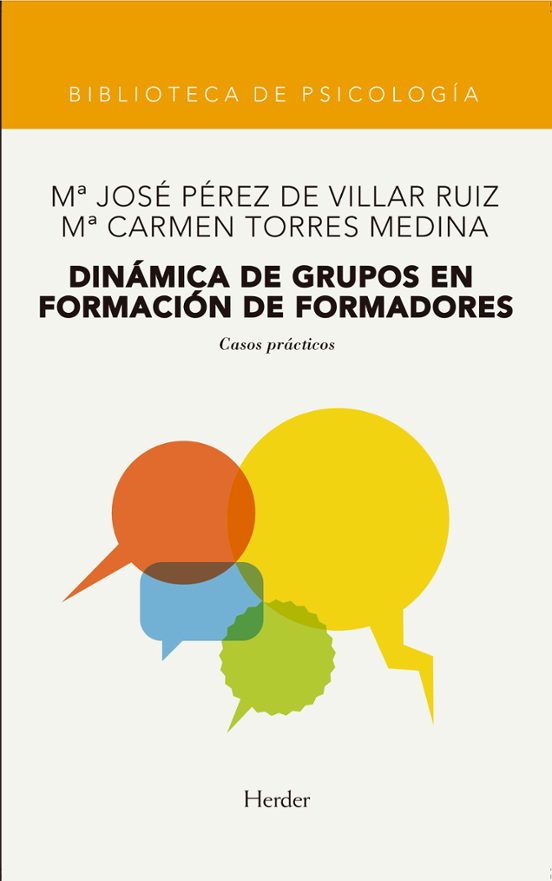 Dinamica De Grupos En Formacion De Formadores: Casos Practicos