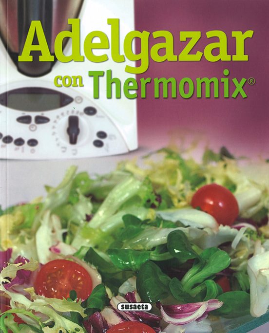 Adelgazar Con Termomix