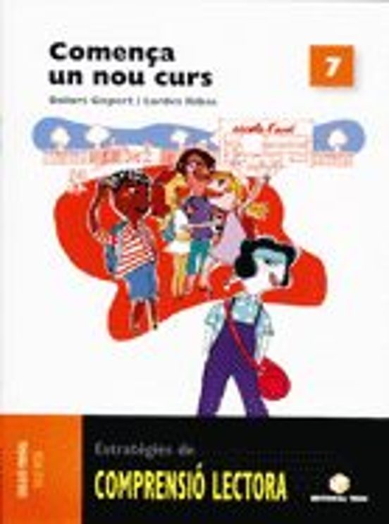 Comença Un Nou Curs Comprensio Lectora 7