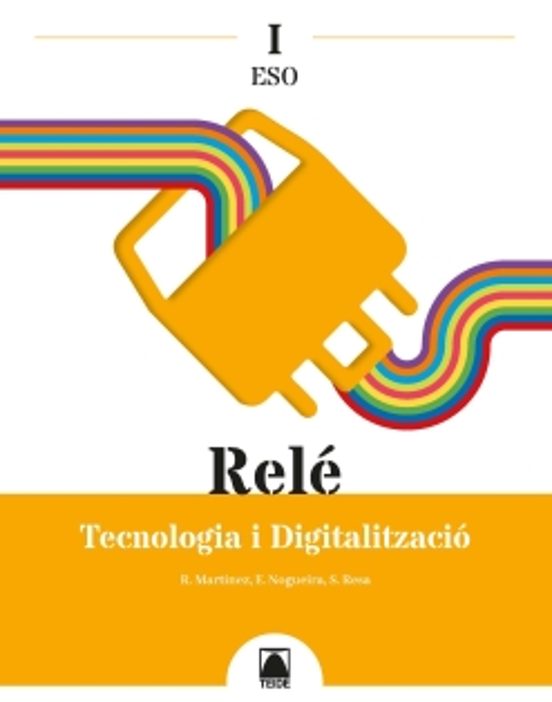 Tecnologia I Digitalitzacion I 1º Eso - Rele