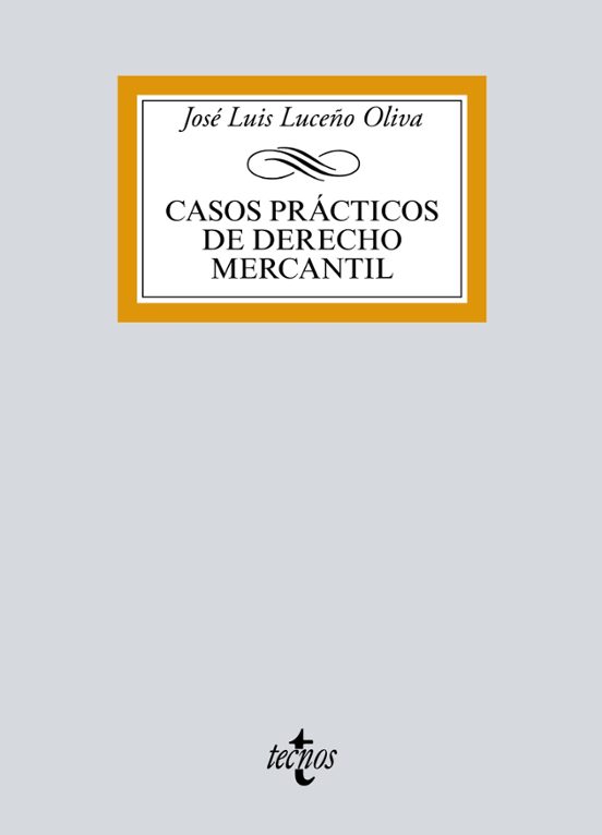 Casos Prácticos De Derecho Mercantil