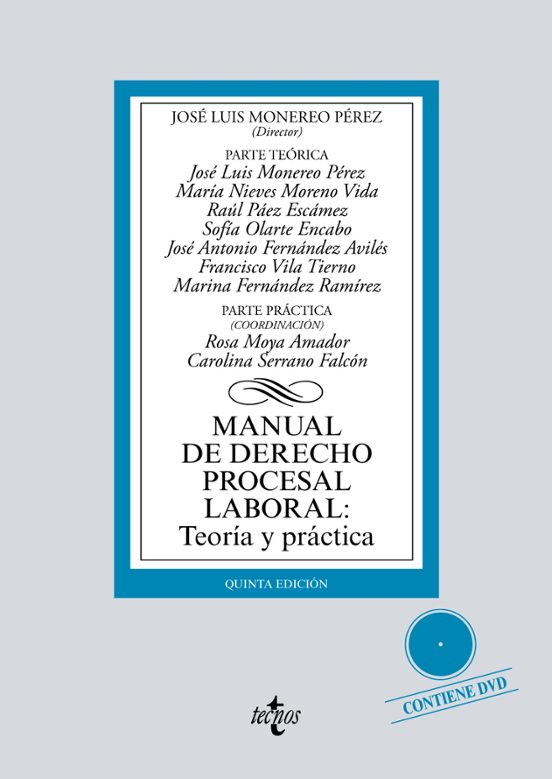 Manual De Derecho Procesal Laboral: Teoria Y Practica