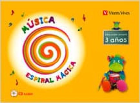 Musica Espiral Magica. Libro + Cd. 3 Años Infantil