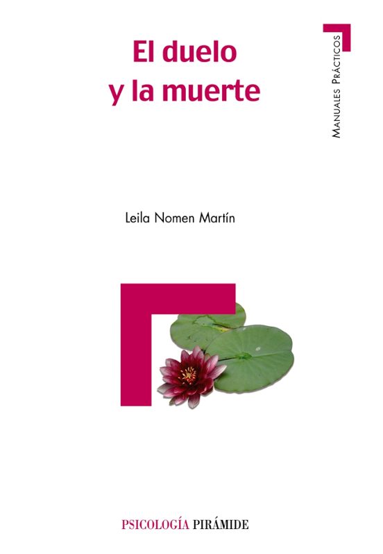 El Duelo y la Muerte: El Tratamiento de la Perdida