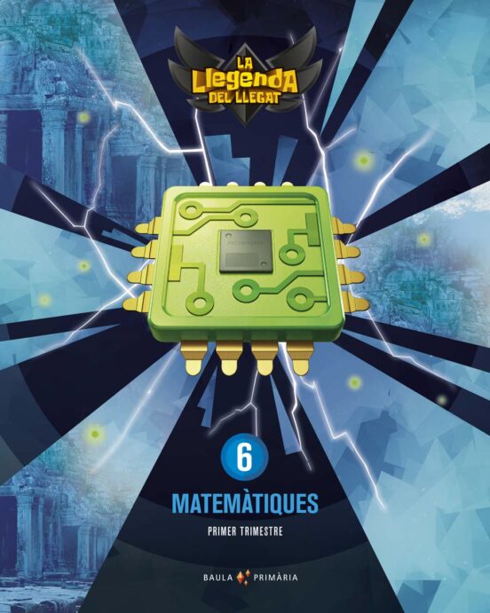 Matemàtiques 6º Educacion Primària Llegenda Llegat