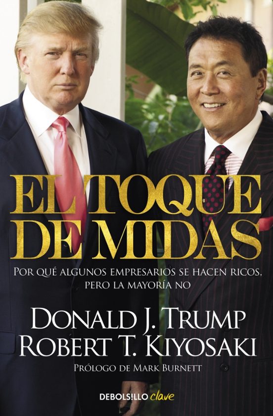 El Toque De Midas: Por Que Algunos Empresarios Se Hacen Ricos Pero La