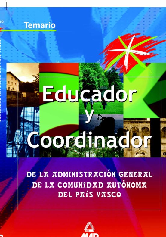 Educador Y Coordinador De La Administracion General De La Comunidad Autónoma Del Pais Vasco.Temario