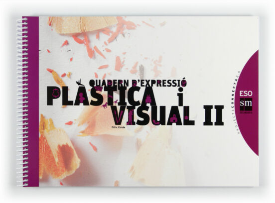 Quadern D Expressió Plàstica i Visual II 3º ESO Ed 2010 Valencia