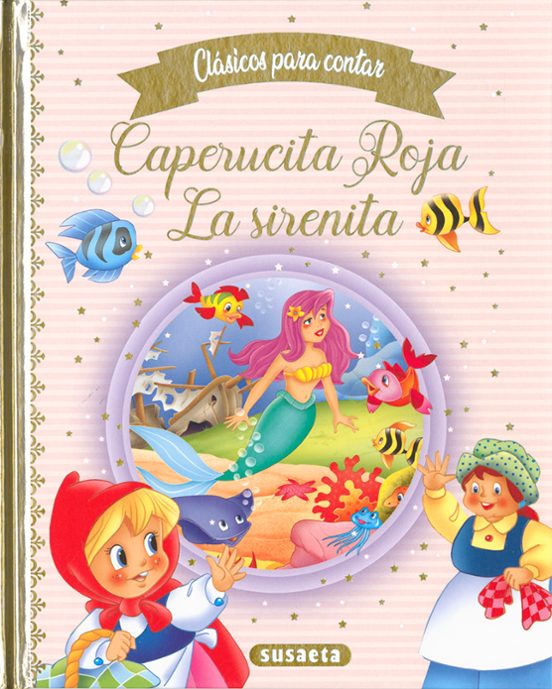 Caperucita Roja / La Sirenita