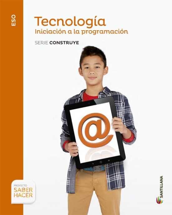 Tecnologia Iniciacion A La Programacion Construye 4º Eso