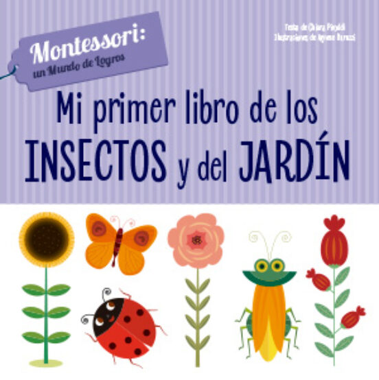 Mundo De Logros :primer Libro De Insectos Y Jardin