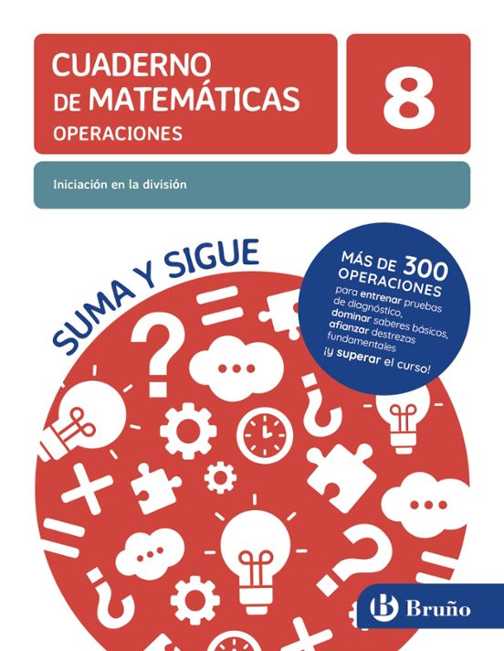Cuaderno De Matemáticas 7 Operaciones Iniciación A La División Suma Y