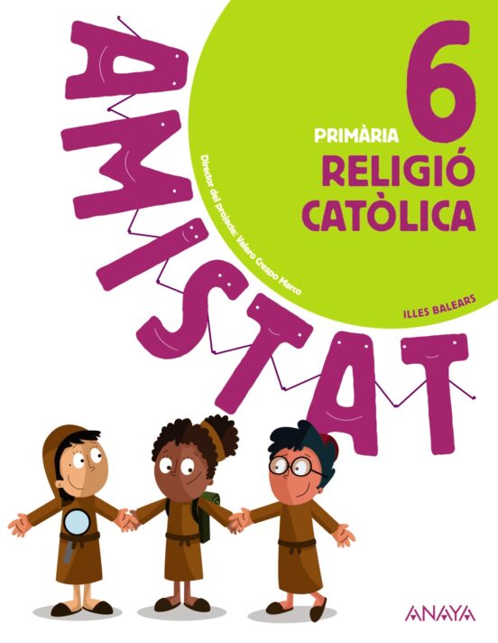 Religió Catòlica 6º Educacion Primaria Cat Ed 2019 Illes Balears Seri