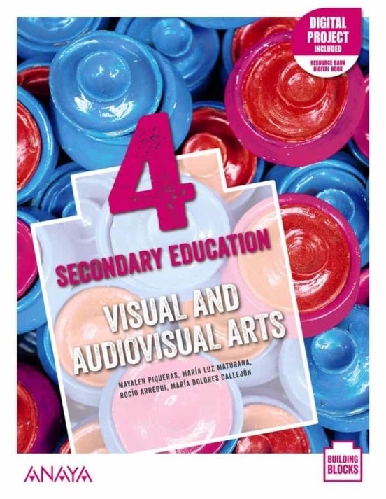 Visual and Audiovisual Arts 4º ESO Student S Book Andalucia /Navarra