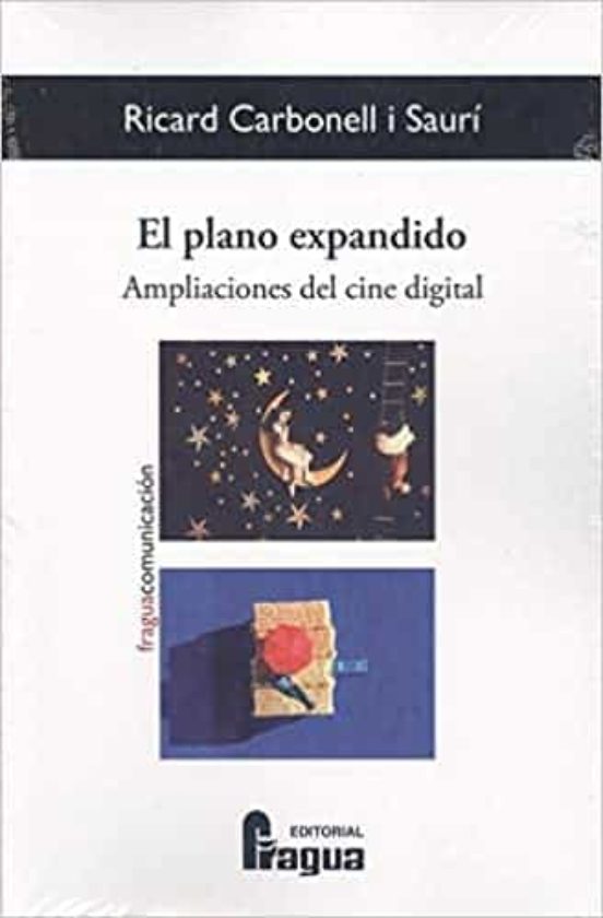El Plano Expandido. Ampliaciones Del Cine Digital