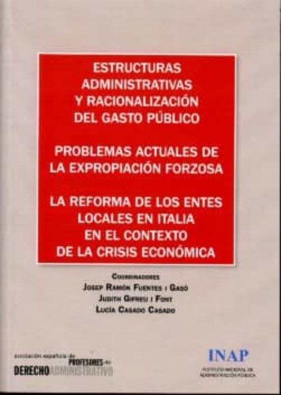 Estructuras Administrativas Y Racionalizacion Del Gasto Publico