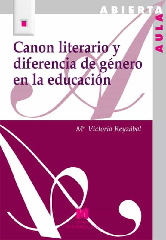 Canon Literario Y Diferencia De Género En La Educación