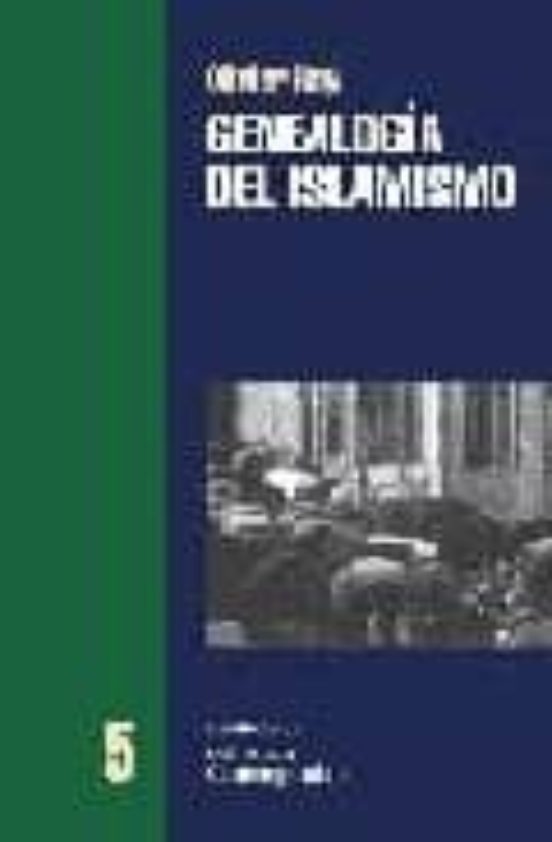 Genealogia Del Islamismo: Y Anexo De Textos Islamicos