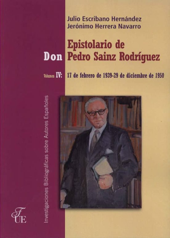 Epistolario De Don Pedro Sainz Rodriguez