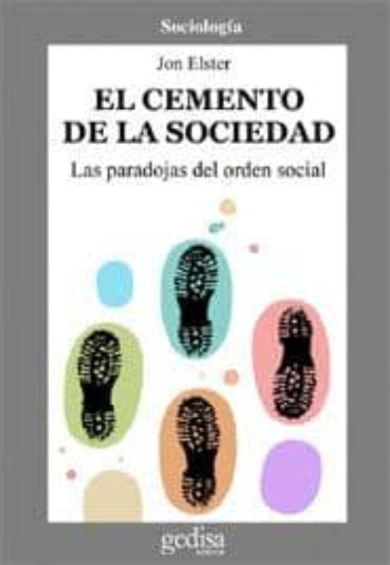 El Cemento de la Sociedad: Las Paradojas del Orden Social