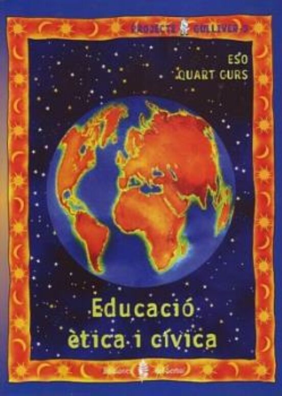 Gulliver 3- Ètica I Ciutadania. Quart Curs