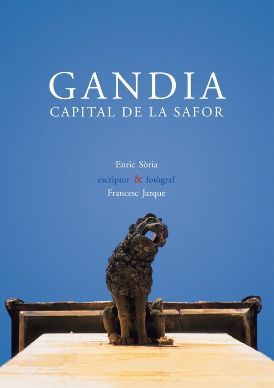 Gandia: Capital De La Safor