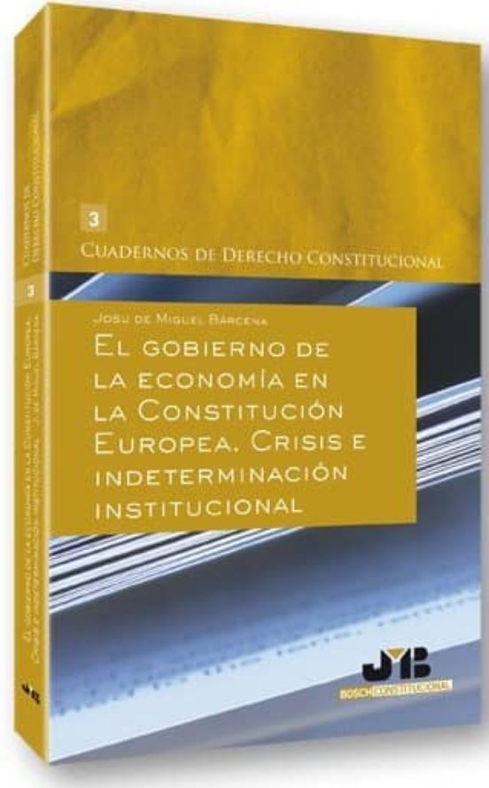 Gobierno De La Economia En La Constitucion Europea. Crisis E Inde Term
