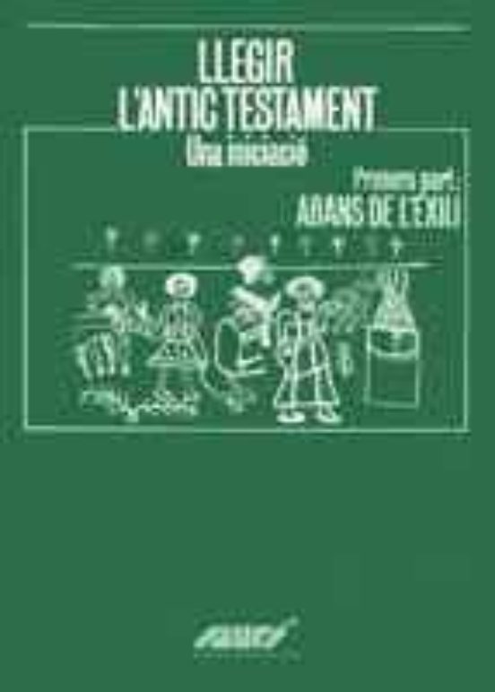 Llegir Lantic Testament. Una Iniciacio Primera Part: Abans De L Exili