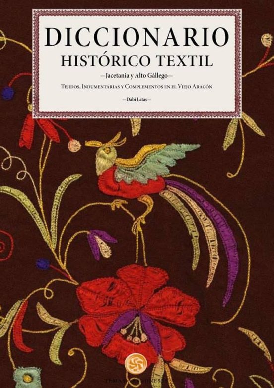 Diccionario Histórico Textil Jacetania Y Alto Gállego