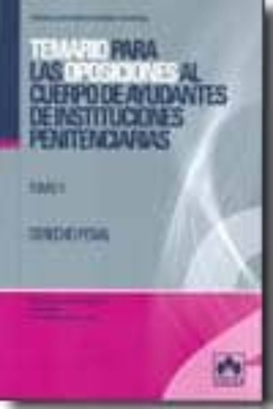 Temario Para Las Oposiciones Al Cuerpo De Ayudantes De Institucio Nes