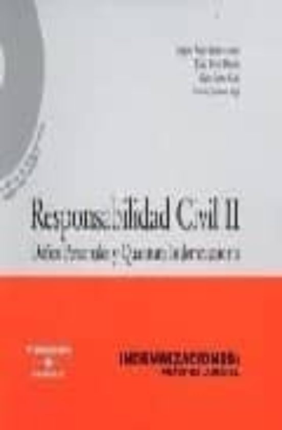 Responsabilidad Civil II: Daños Personales y Quantum Indemnizator Io