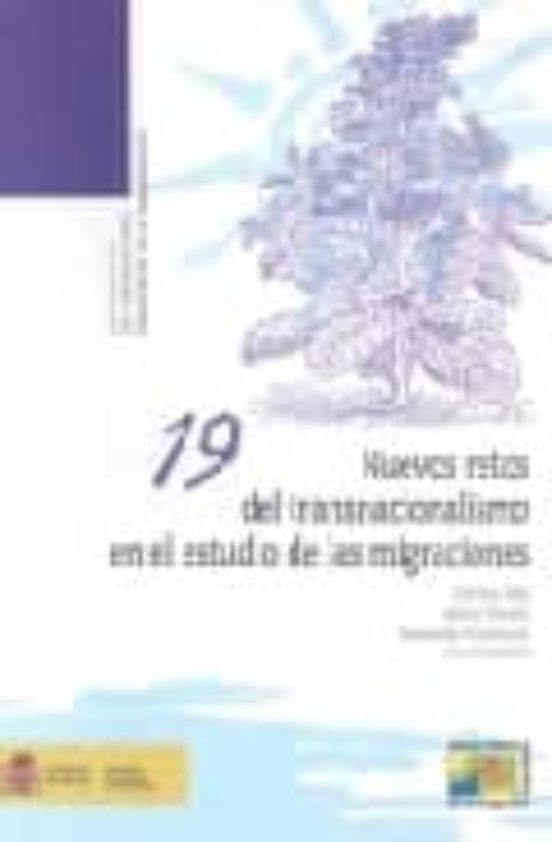Nuevos Retos Del Transnacionalismo En El Estudio De La Migracione S