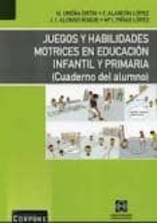 Juegos Y Habilidades Motrices En Educacion Infantil Y Primaria