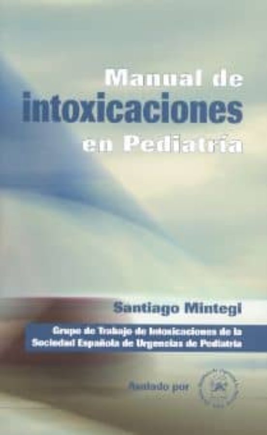 Manual De Intoxicaciones En Pediatría