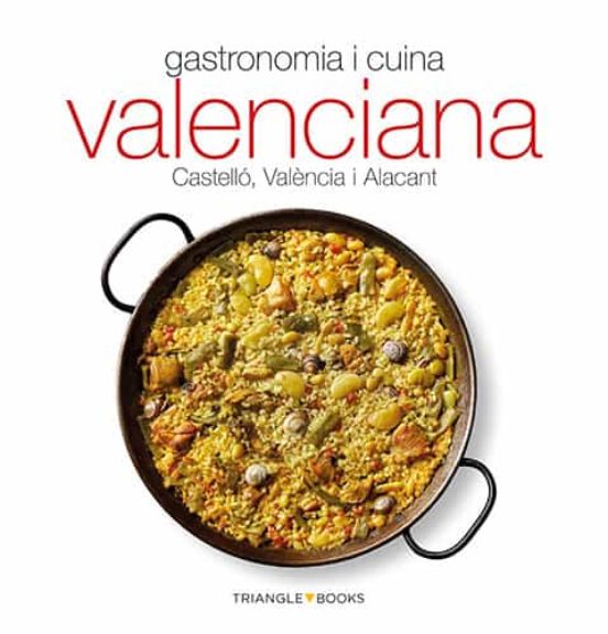 Gastronomia i Cuina Valenciana. Castello Valencia i Alacant