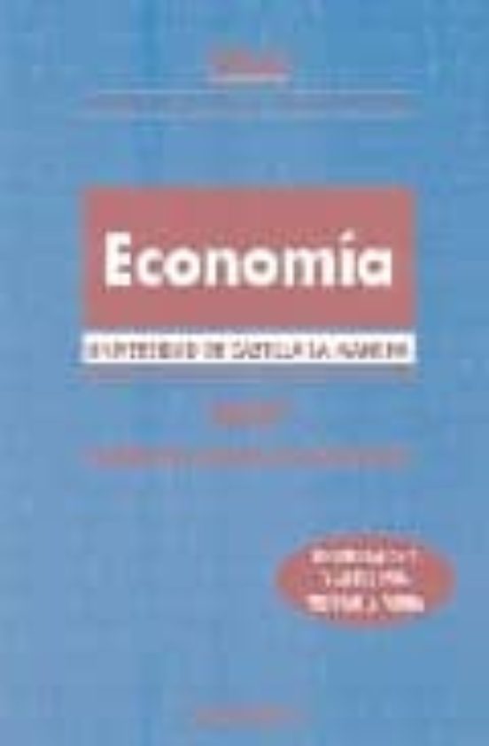 Pau Castilla La Mancha Economia 2007 : Examenes Oficiales Resuelt Os
