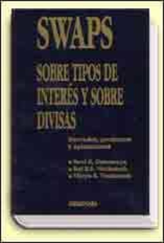 Swaps Sobre Tipos De Interes Y Sobre Divisas