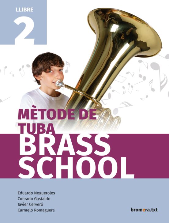 Métode De Tuba Brass School Llibre 2