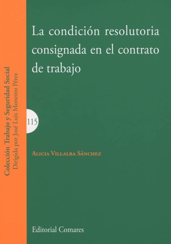 Condición Resolutoria Consignada En El Contrato De Trabajo
