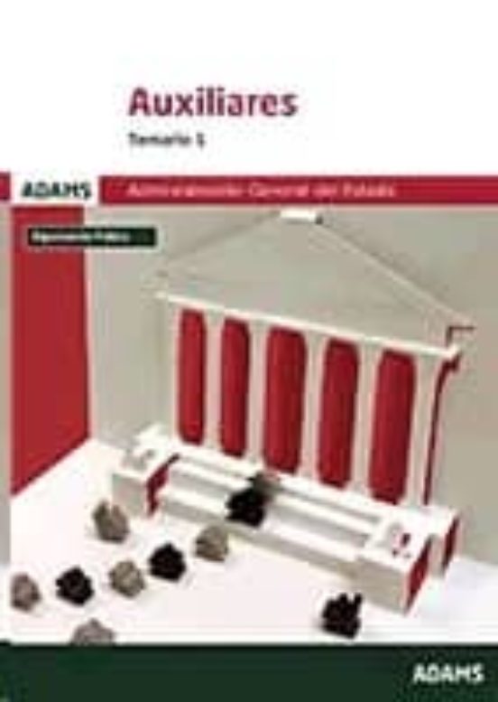 Auxiliares De La Administracion Del Estado: Temario 1