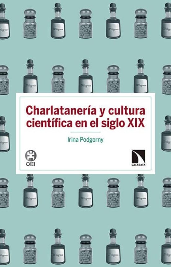 Charlatanería Y Cultura Científica En El Siglo XIX