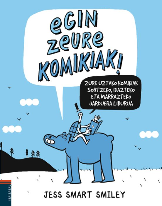 Egin zeure komikiak!