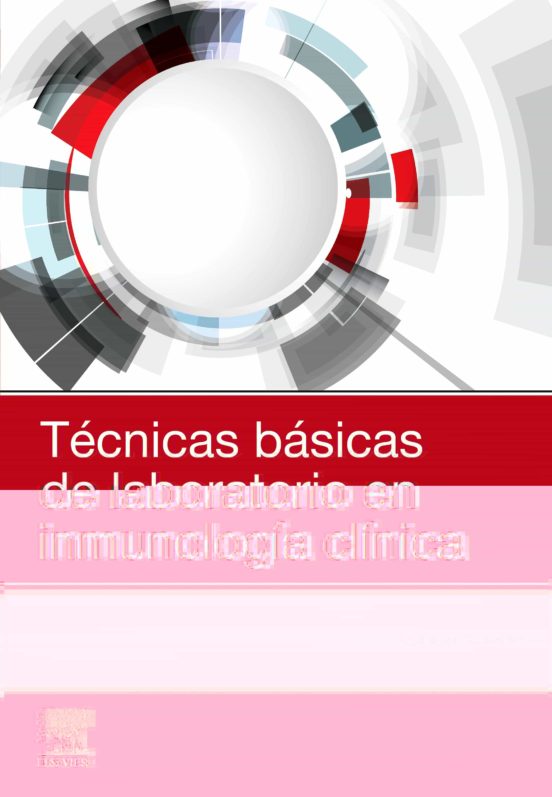 Técnicas Básicas De Laboratorio En Inmunología Clínica