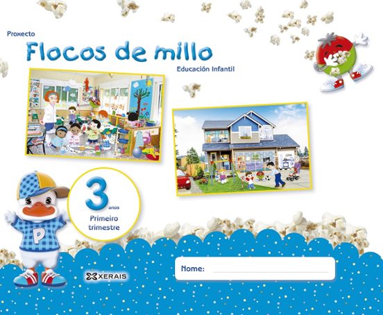 Flocos de Millo 3 Anos Primeiro Trimestre Educacion Infantil 3 Añ Os G