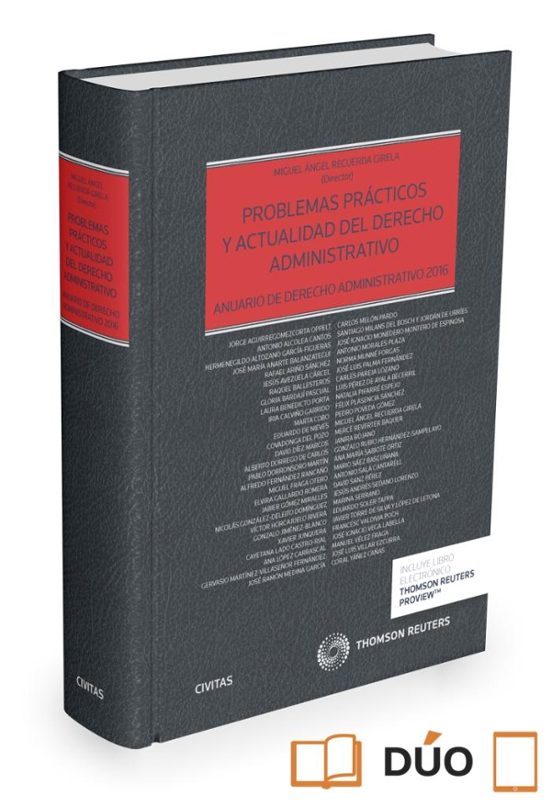 Problemas Prácticos Y Actualidad Del Derecho Administrativo