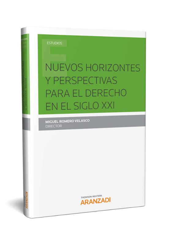 Nuevos horizontes y perspectivas para el Derecho en el siglo XXI